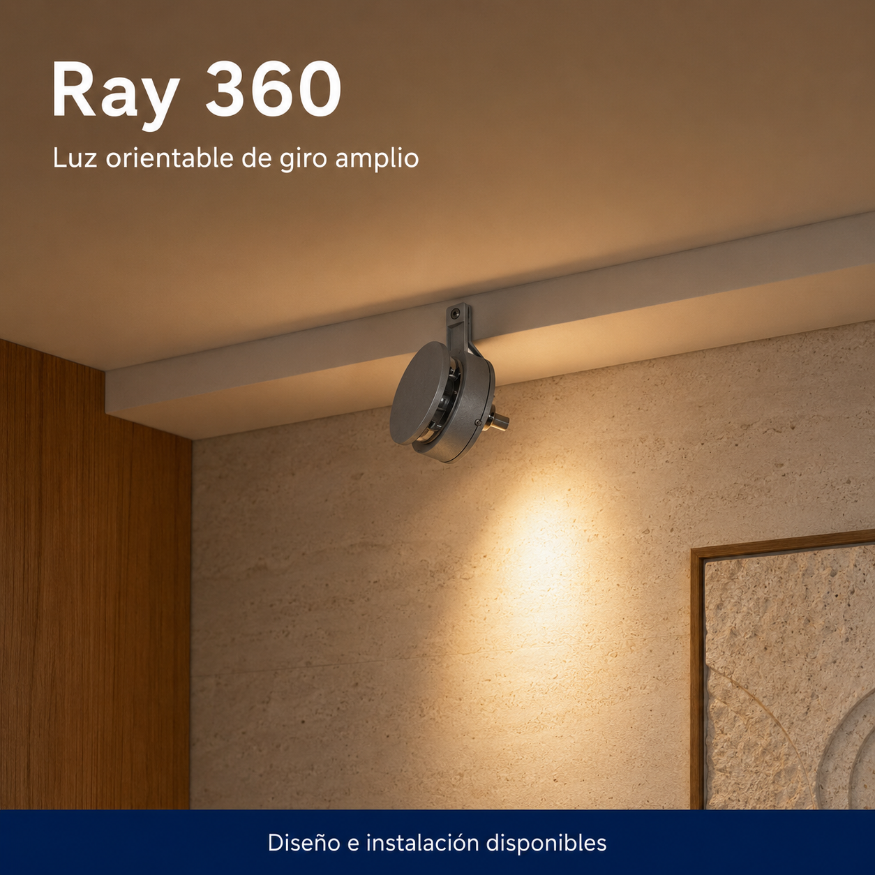 Ray 360 instalado en ambiente interior o exterior